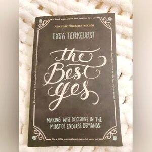 The Best Yes Book by Lysa TerKeurst Christian Self Help Womens
